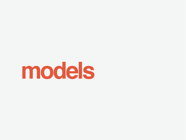 models
