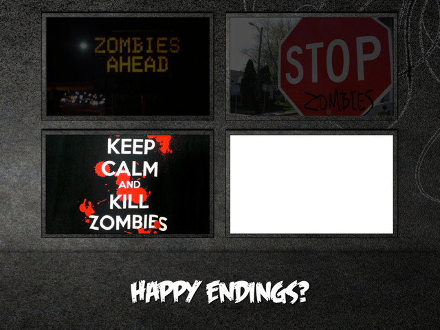 Basically
Happy Endings?
