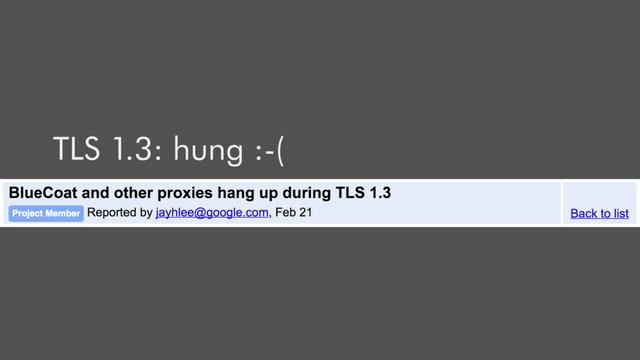 TLS 1.3: hung :-(
