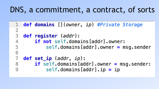 DNS, a commitment, a contract, of sorts
