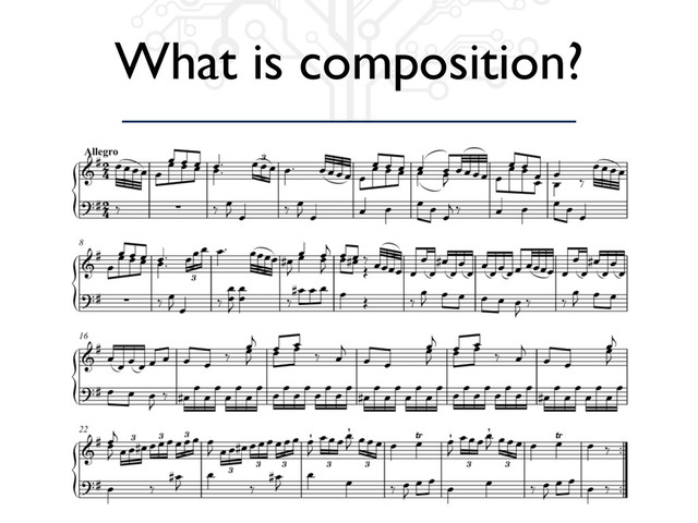What is composition?
