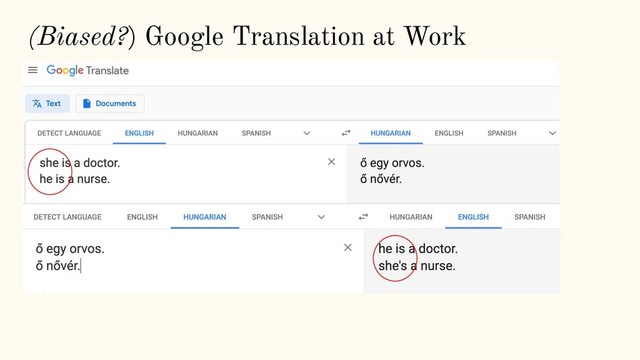 (Biased?) Google Translation at Work
