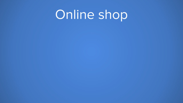 Online shop
