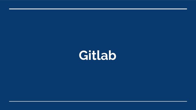 Gitlab
