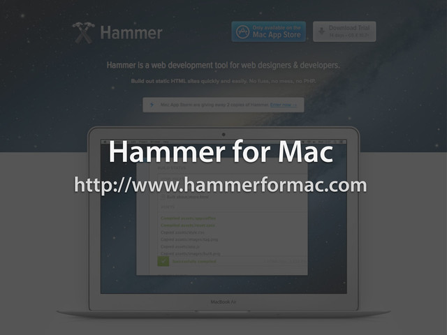 Hammer for Mac
http://www.hammerformac.com
