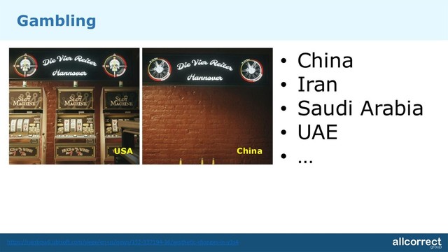 Gambling
• China
• Iran
• Saudi Arabia
• UAE
• …
https://rainbow6.ubisoft.com/siege/en-us/news/152-337194-16/aesthetic-changes-in-y3s4
USA China
