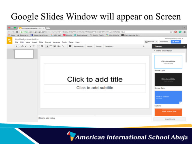 Google Slides Window will appear on Screen
