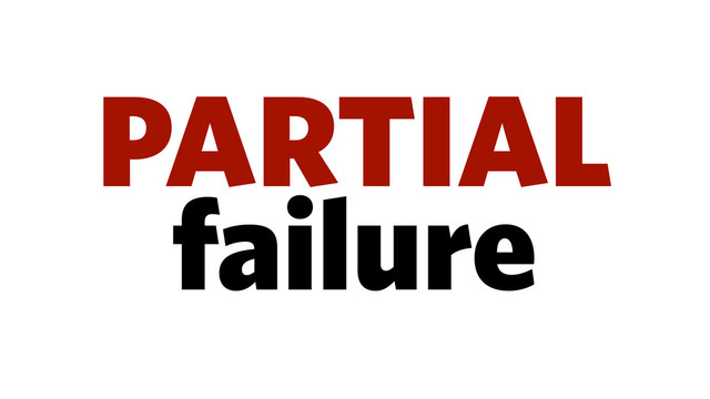 PARTIAL
failure
