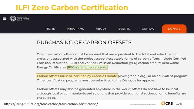 ILFI Zero Carbon Certification
PAGE
15
© 2021 Center for Resource Solutions. All rights reserved.
https://living-future.org/zero-carbon/zero-carbon-certification/
