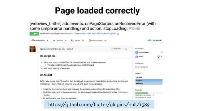 Page loaded correctly
https:/
/github.com/ﬂutter/plugins/pull/1389
