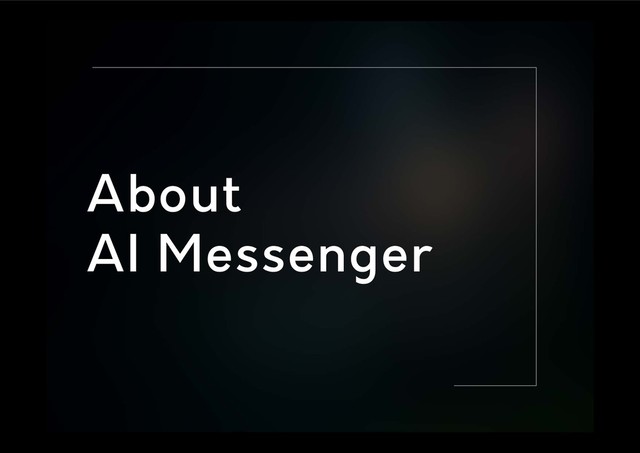About
AI Messenger
