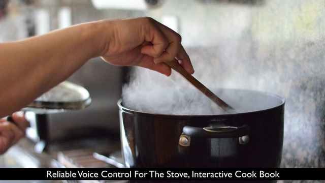 Reliable Voice Control For The Stove, Interactive Cook Book
