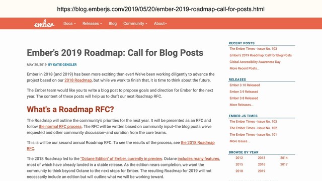 https://blog.emberjs.com/2019/05/20/ember-2019-roadmap-call-for-posts.html
