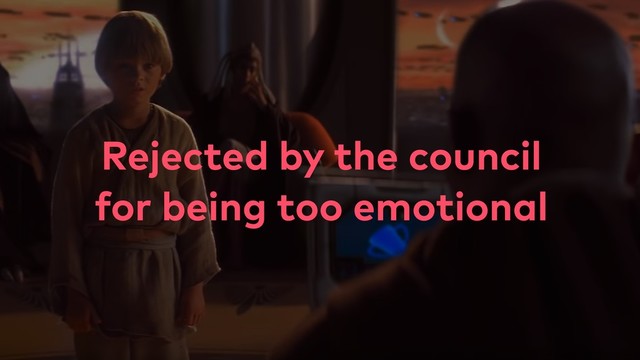 Rejected by the council
for being too emotional
