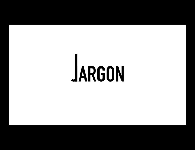 JARGON
