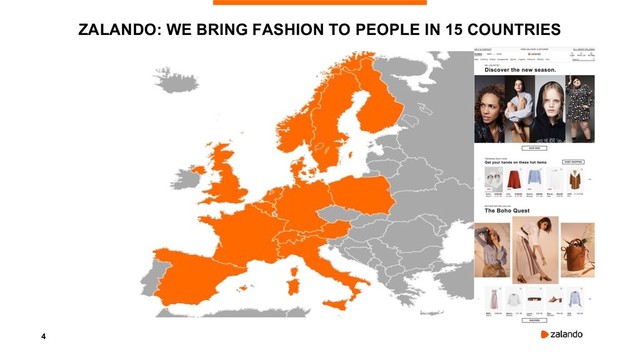 4
ZALANDO: WE BRING FASHION TO PEOPLE IN 15 COUNTRIES
