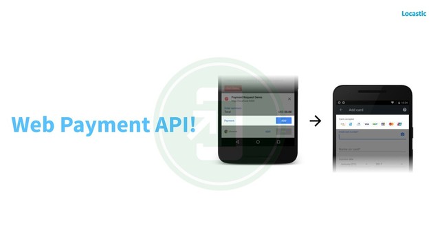 Web Payment API!

