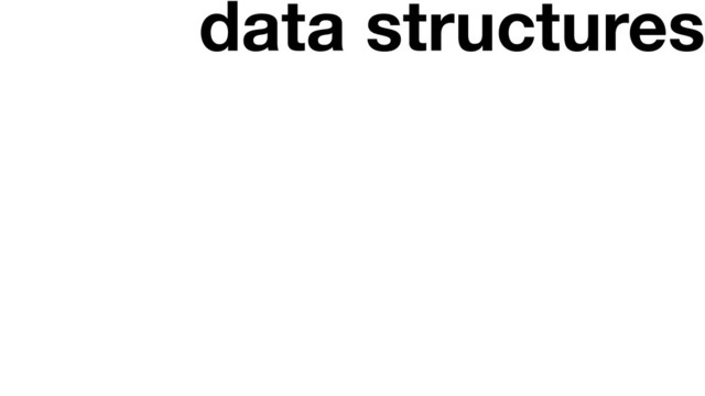 data structures
