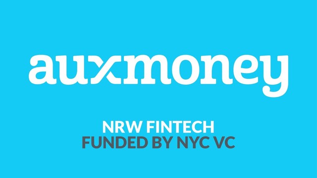 NRW FINTECH 
FUNDED BY NYC VC
