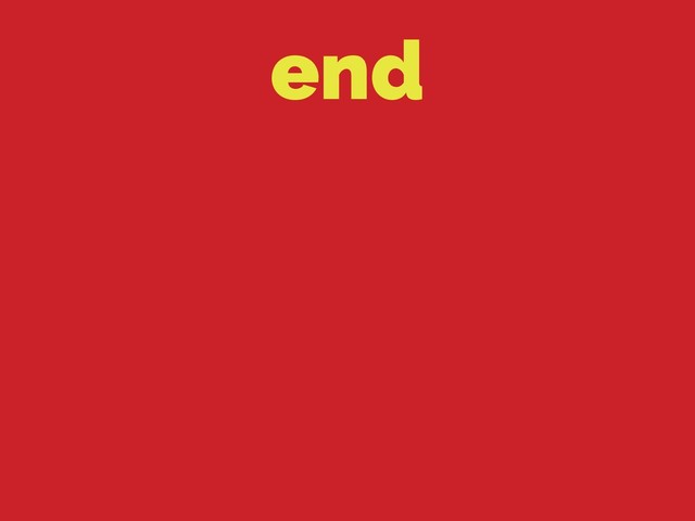 end
