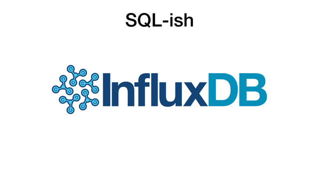 SQL-ish
