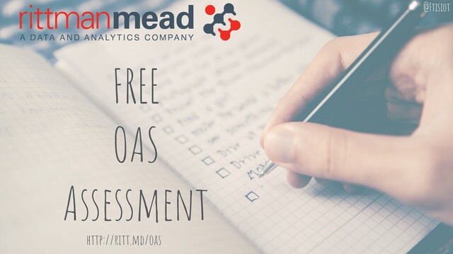 FREE
OAS
Assessment
http://ritt.md/oas
@Ftisiot
