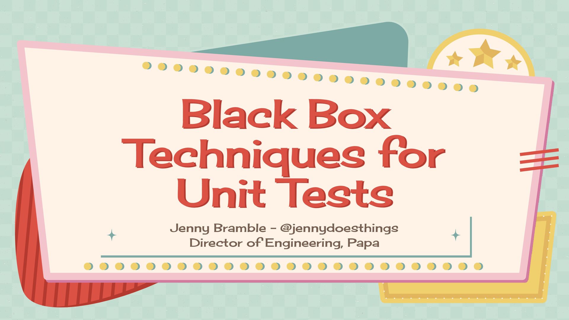 Black Box Test Techniques for Unit Tests - Speaker Deck