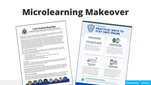 @biancabaumann @tmiket
Microlearning Makeover
