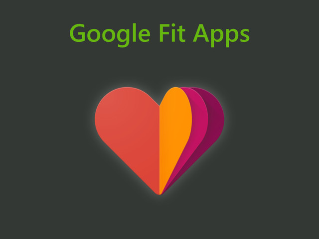 Google Fit Apps
