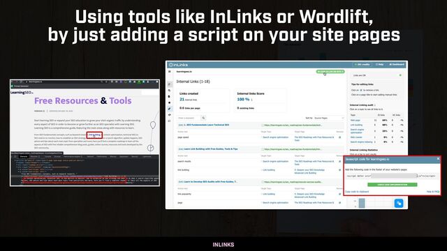 SEO AUDITS IN 2023 BY @ALEYDA FROM ORAINTI AT #MOZCON
INLINKS
Using tools like InLinks or Wordlift,
 
by just adding a script on your site pages
