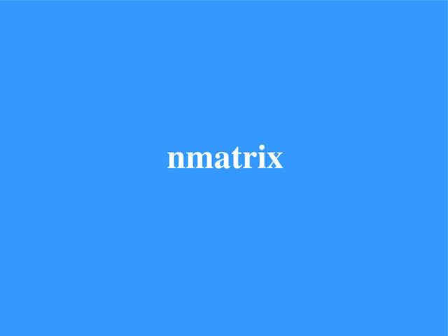 nmatrix
