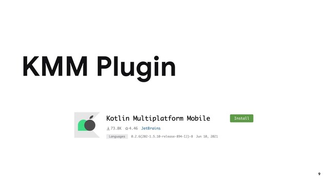 KMM Plugin
9
