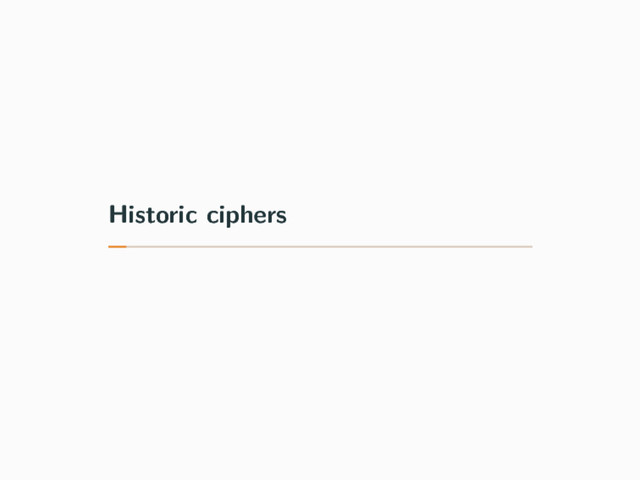Historic ciphers
