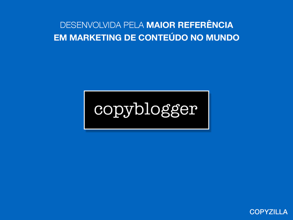 Por que o COPYZILLA escolheu a plataforma Rainmaker - Speaker Deck