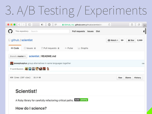 3. A/B Testing / Experiments
