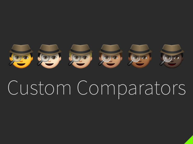 Custom Comparators
p q r s t

