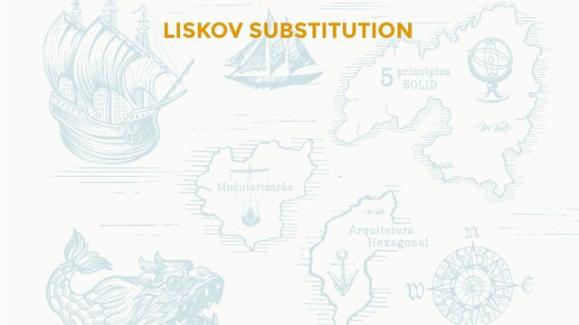 LISKOV SUBSTITUTION
