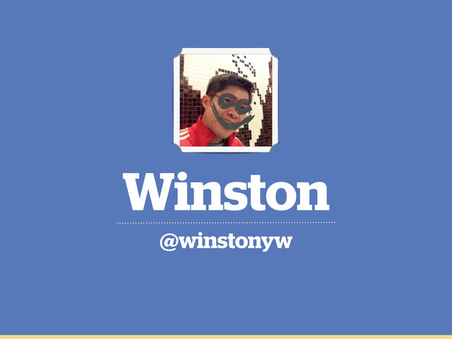 Winston
@winstonyw
