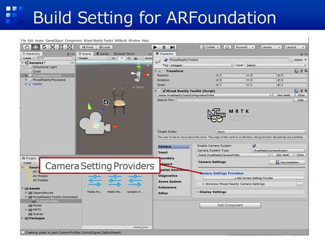 Build Setting for ARFoundation
Camera Setting Providers
