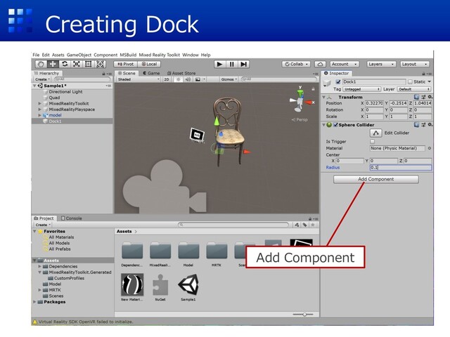 Creating Dock
Add Component
