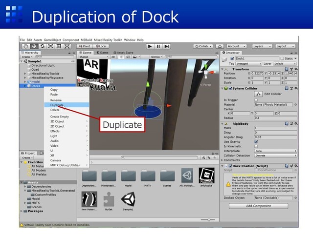 Duplication of Dock
Duplicate
