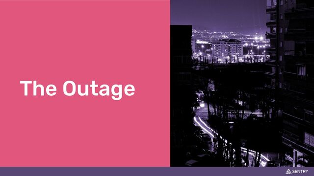 The Outage
