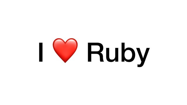 I ❤ Ruby
