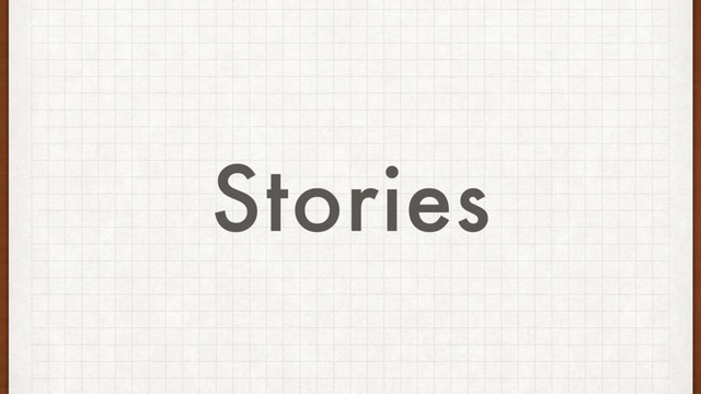 Stories
