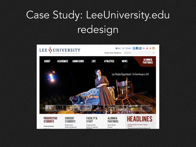 Case Study: LeeUniversity.edu
redesign
