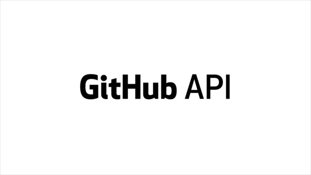 GitHub API
