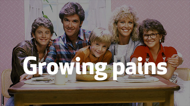 Growing pains

