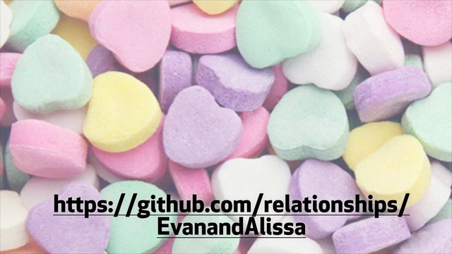 https://github.com/relationships/
EvanandAlissa
