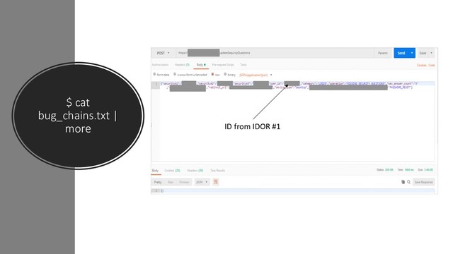 $ cat
bug_chains.txt |
more ID from IDOR #1
