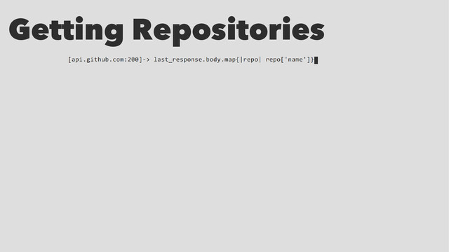 Getting Repositories
